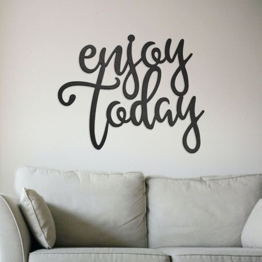 Enjoy Today Inspirational Wall Art, Decorative Metal Sign