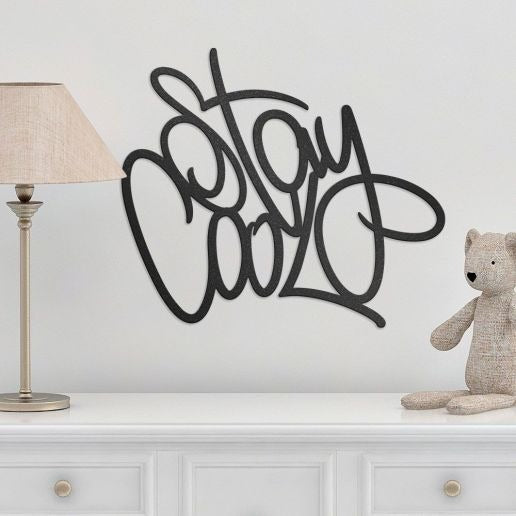 Stay Cool Metal Wall Art, Graffiti Text Style Metal Sign