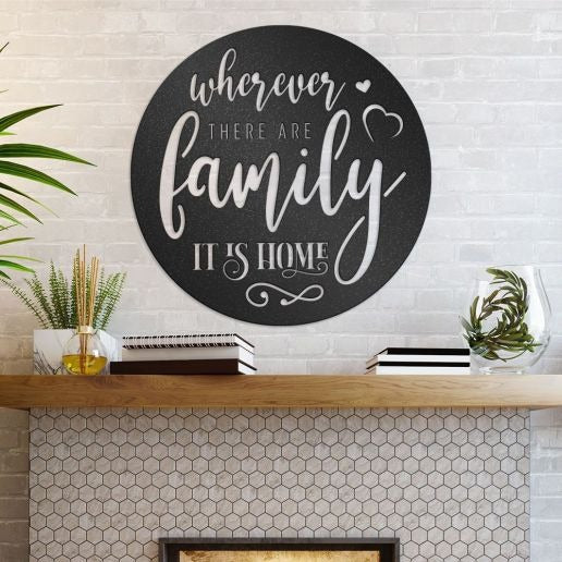 Family Metal Sign with Hearts, Wherever There Are Family It Is Home Metal Wall Art